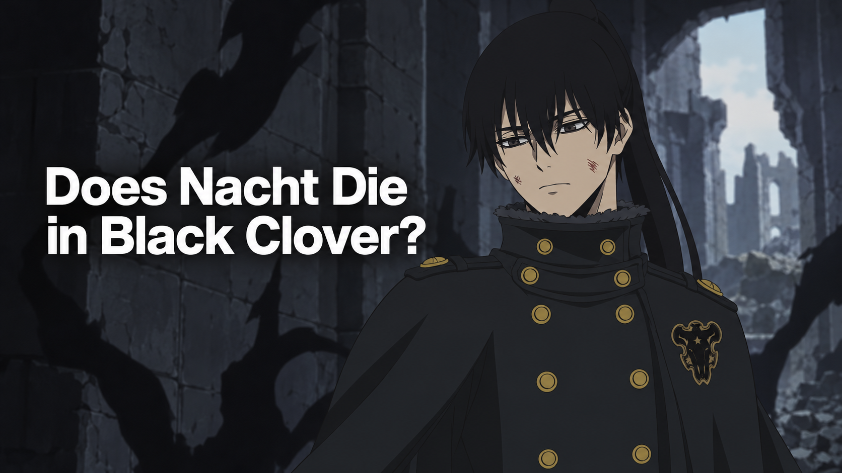 Does Nacht Die in Black Clover?