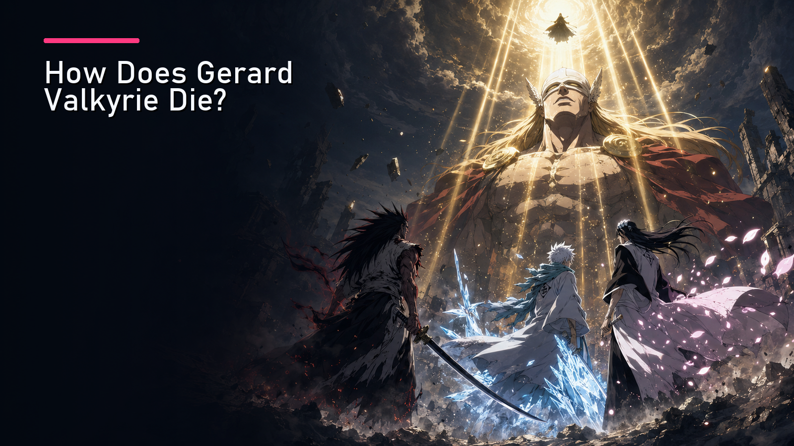 Featured image for How Does Gerard Valkyrie Die?