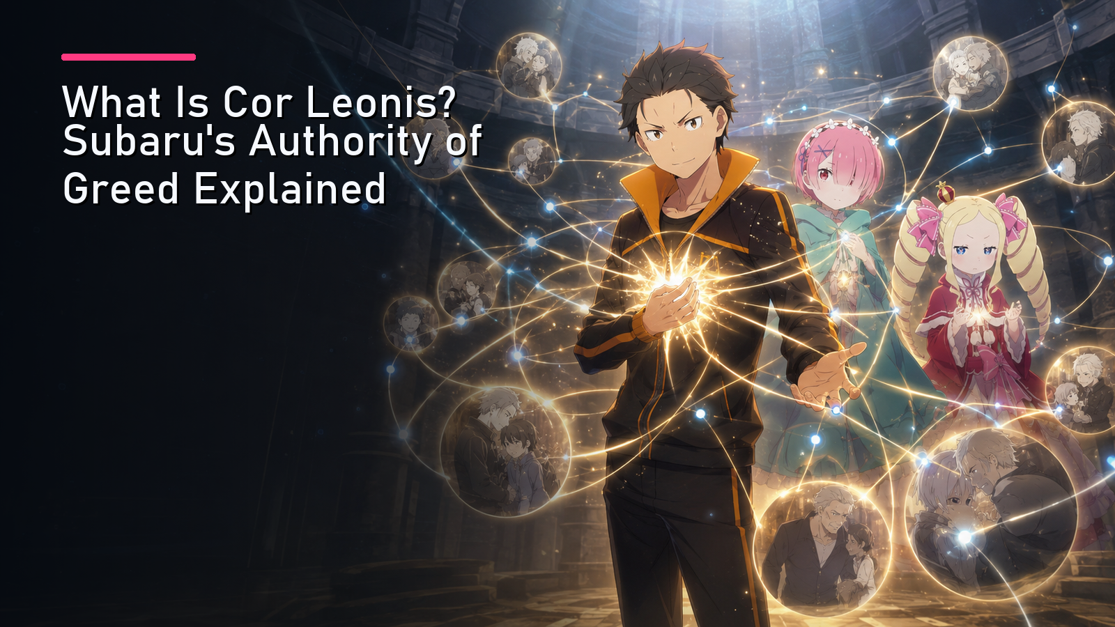 Featured image for What Is Cor Leonis? Subaru's Authority of Greed Explained