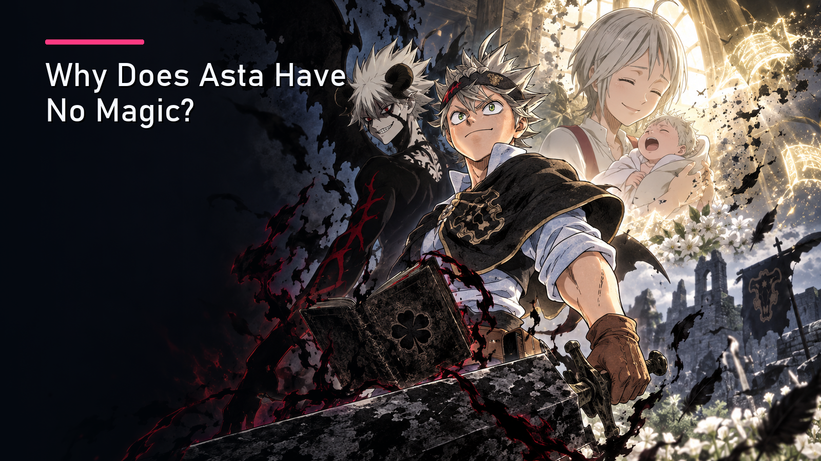 Featured image for Why Does Asta Have No Magic?