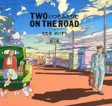 TWO ON THE ROAD: Itsumo Futari de cover art
