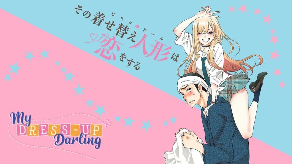 My Dress-Up Darling - Top Anime To Watch When You